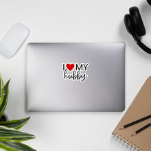 I Love My Hubby Bubble-free stickers